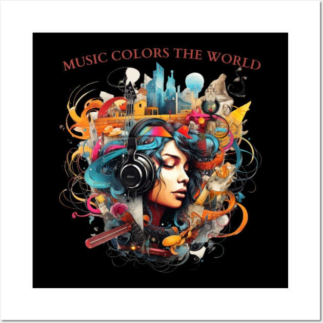 Music Colors the World Life Is Better With Music Wall Art by Positive Designer